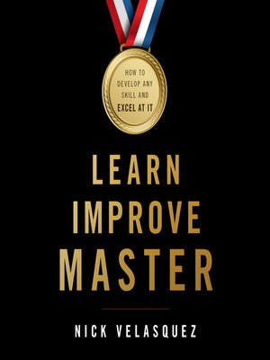 cover image of Learn, Improve, Master